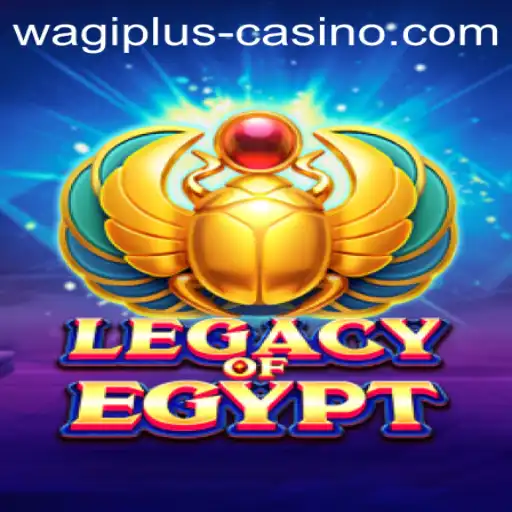 Exploring the Ancient Thrills of LegacyOfEgypt: A Modern Gaming Adventure
